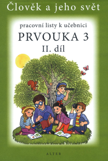 Prvouka pro 3. ročník - pracovní listy 2.díl